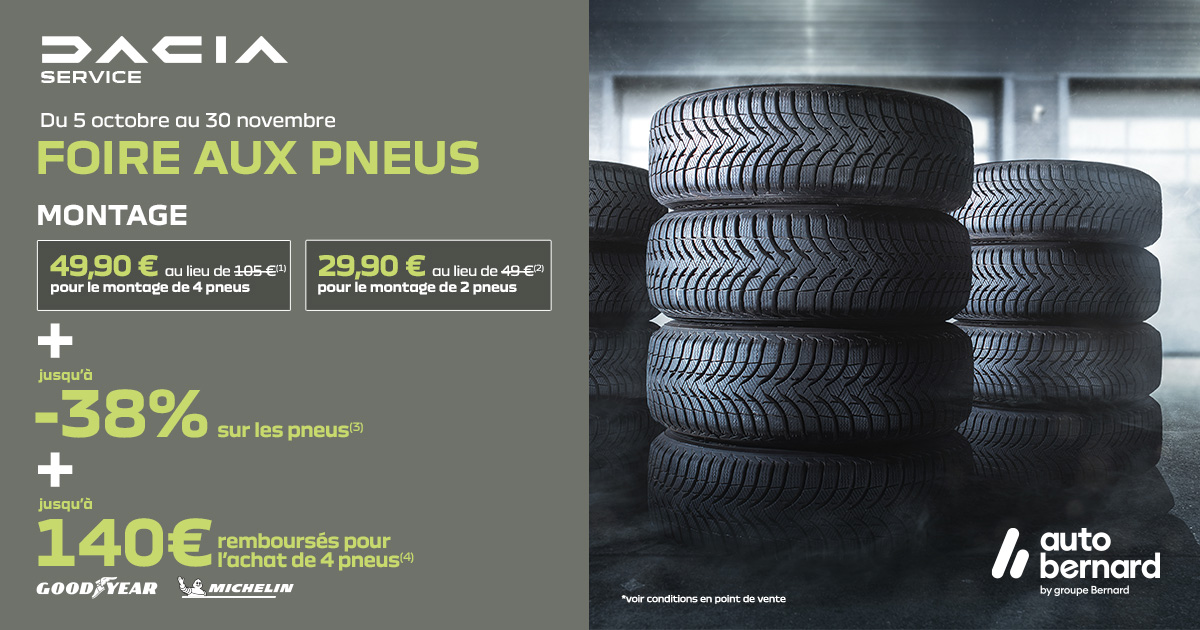 Foire aux pneus DACIA : jusqu&rsquo;&agrave; -38% et autres offres exceptionnelles